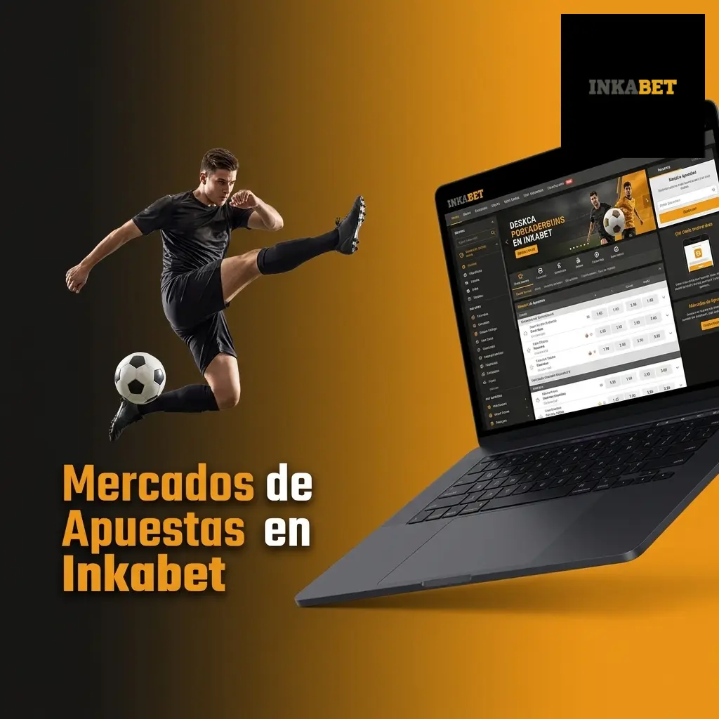 Mercados de apuestas Inkabet: fútbol, básquetbol, tenis, vóley y eSports para jugadores peruanos